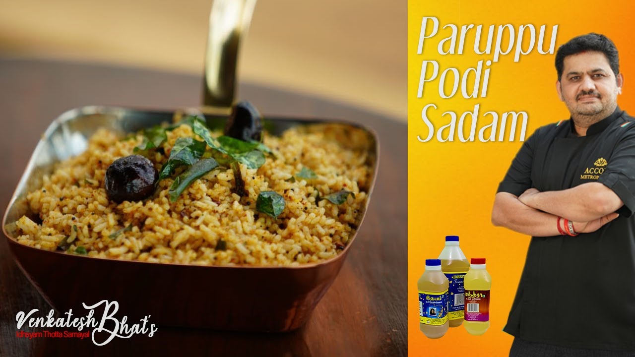 Venkatesh Bhat makes Paruppu Podi Sadam | Recipe in Tamil | paruppu podi rice | PARUPPU PODI SADAM
