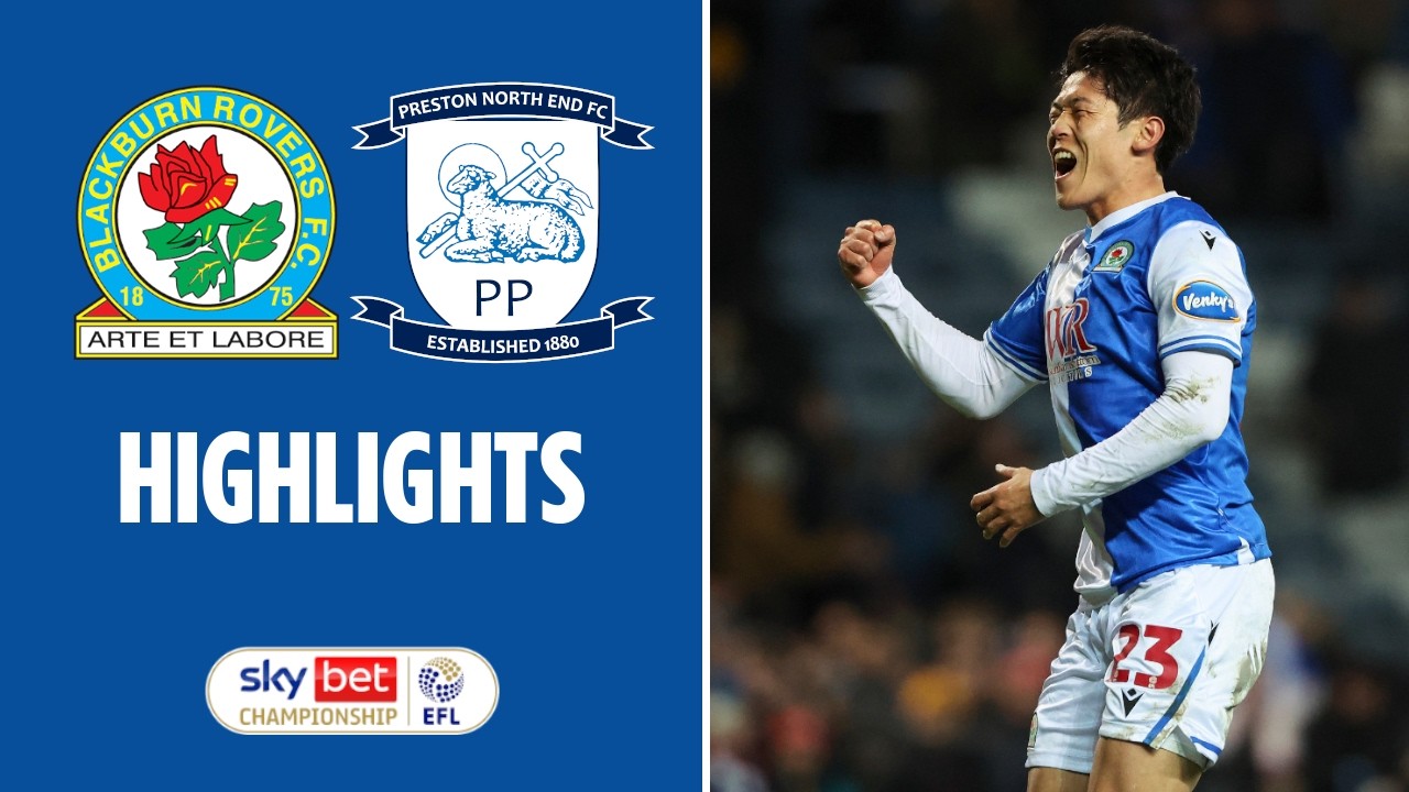 Blackburn Rovers vs Preston North End Highlights