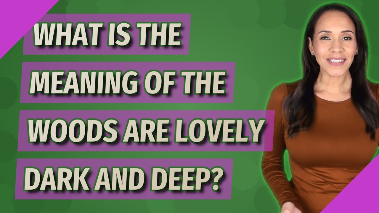 What does Woods mean in the poem? Tipseri