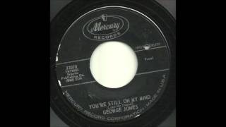 George Jones - You&#39;re Still On My Mind