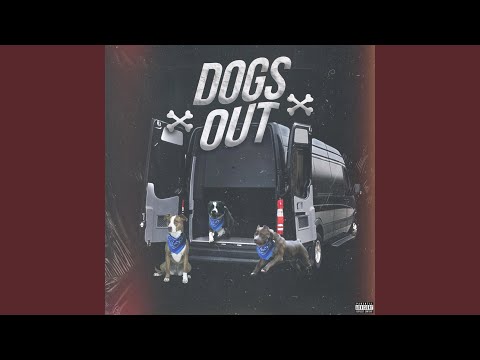 Dogs Out (feat. Jxhnny Cash)