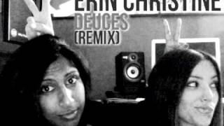 Chris Brown - Deuces -  Remix - Erin Christine