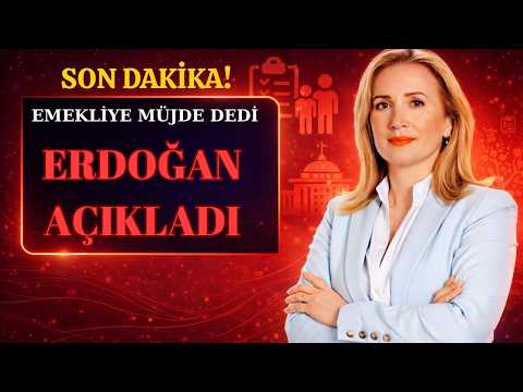Erdoğan: 'Emeklilerimize MÜJDE Vermek İstiyorum' Dedi Ve Açıkladı!