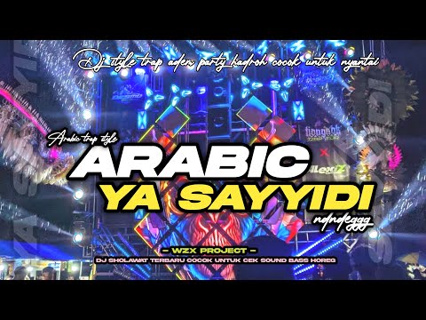 DJ TRAP SHOLAWAT PALING ADEM TAHUN INI || BASS KALEM TERBARU Wzx Project 