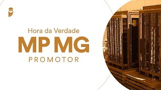 Curso Hora da Verdade: MP MG (Promotor): Direito Penal - Prof. Flávio Milhomem
