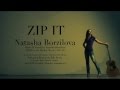 Natasha Borzilova - Zip It - Lyric Video