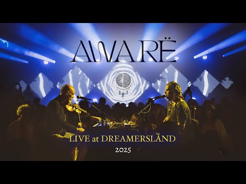 AWARË live - Dreamersland Festival 2025