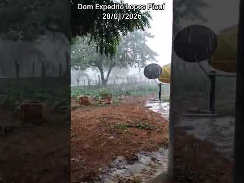 🇧🇷 CHUVA NO PIAUÍ, EM DOM EXPEDITO LOPES 28/01/2026