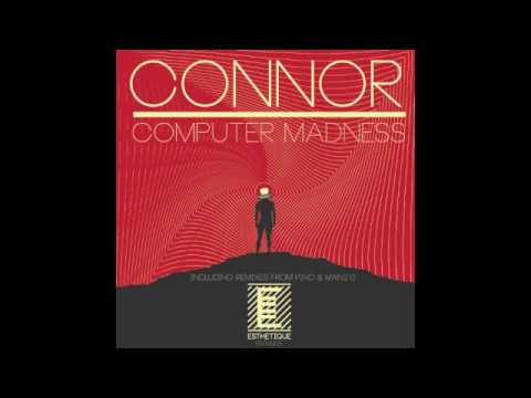 Connor Computer Madness Original Mix Esth005