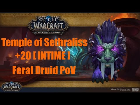 World of Warcraft Battle for Azeroth: Temple of Sethraliss +20  Feral Druid PoV
