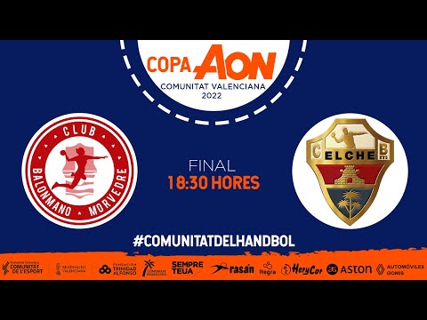 📺🤾🏼‍♀️ Copa AON Comunitat Valenciana - Final| Balonmano Morvedre 🆚 Atticgo Balonmano Elche
