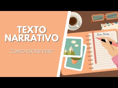 TEXTO NARRATIVO - Como escrever?