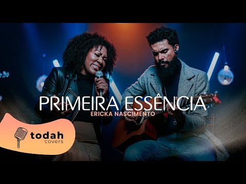 Ericka Nascimento | Primeira Essência [Cover Anderson Freire]