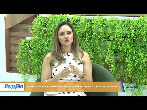 Fevereiro Laranja: Campanha alerta sobre sinais e sintomas da leucemia 04 02 2022