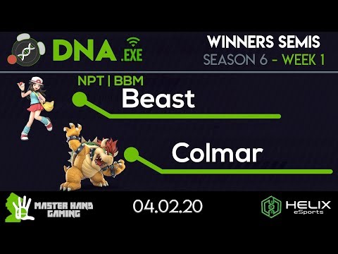 DNA.EXE S6:W1 - Colmar (Bowser) Vs. NPT | BBM | Beast (Pokemon Trainer) - W Semifinals