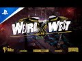 Weird West - Release Date Announcement Trailer | PS5, PS4