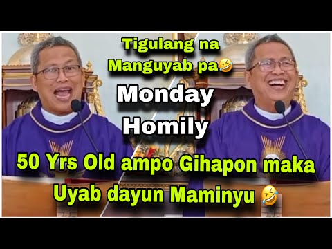 December 12, 2022 Nag Ampo Gihapon Maka Uyab Bisan 50 Yrs Old  Tiguwang na 🤣 | Fr Caino Ubod