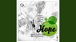Hope (The Micronaut Remix) (Feat. Thomas Scholz)