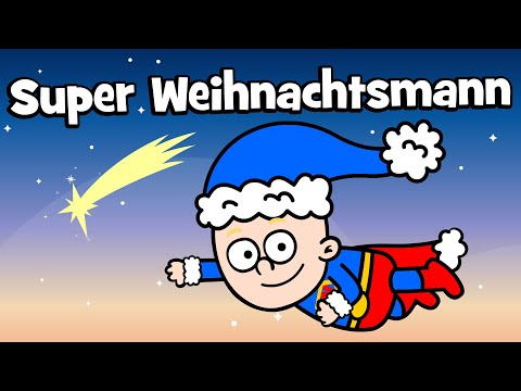 ♪ ♪ Children's Christmas Song - Super Santa Claus | Christmas Songs for Children - Hurray Childre...