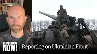 A Stalemate and Attritional Grind: Journalist Luke Mogelson on 2 Years of Russia's War in Ukraine