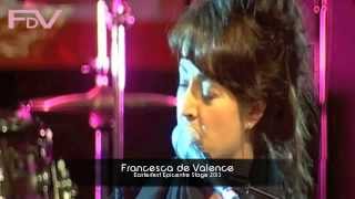 Francesca de Valence Live at Easterfest 2013