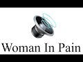 Woman In Pain Sound Effect