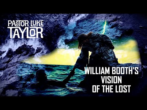 William Booth's Vision of the lost
