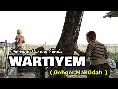 Film pendek orang Sunda||WARTIYEM ( Gehger Mak Odah ) Eps.181 #sundakomedi #komedi #karawang