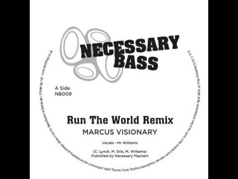 Marcus Visionary Feat Mr Williamz - Run The World (Jungle Remix)