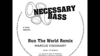 Marcus Visionary Feat Mr Williamz - Run The World (Jungle Remix)