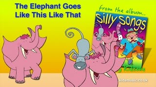 Kidzone - The Elephant Goes Like This Like That
