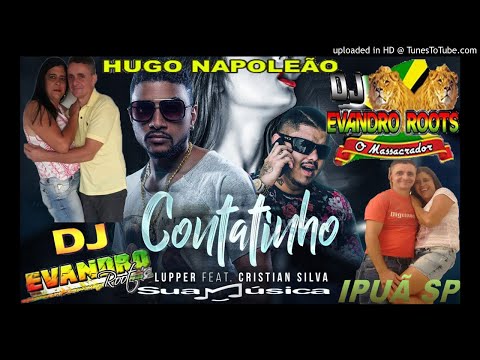 REGGAE REMIX # Lupper Feat. Cristian Silva - Contatinho 2020 # HUGO NAPOLEÃO PIAUI