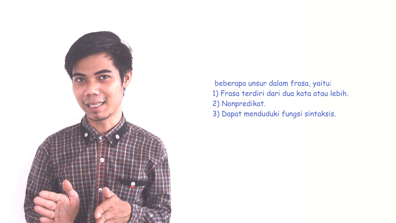 Frasa : Pengertian, Ciri-ciri, dan Contoh