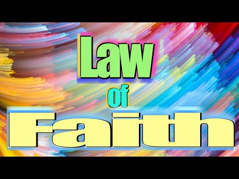 The Law of Faith