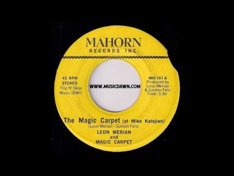 Leon Merian And Magic Carpet - The Magic Carpet (Of Mike Kalajian) [Mahorn] Obscure Soul Funk 45