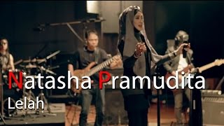 Natasha Pramudita - Lelah [Official VC]