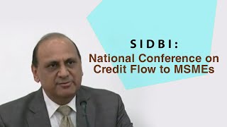 SIDBI : National Conference on Credit Flow to MSMEs  image