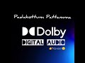 Padakottum Pattamma High Quality Song Dolby Digital Digital Restored 5 1 Audio Malaysia Vasudaven