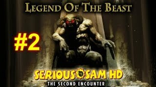 Serious Sam HD: TSE - Legend of the Beast DLC Walkthrough HD - Level 2 (1-2)