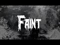 Linkin Park Faint Lyrics
