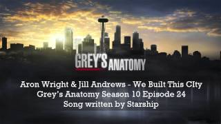 Grey's Anatomy - We Built This City | Jill Andrews & Aron Wright | S 10 Ep 21