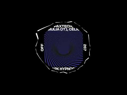 Paxtech, GIULIA (IT) & Celic - Dark Hypnosis (Original Mix)