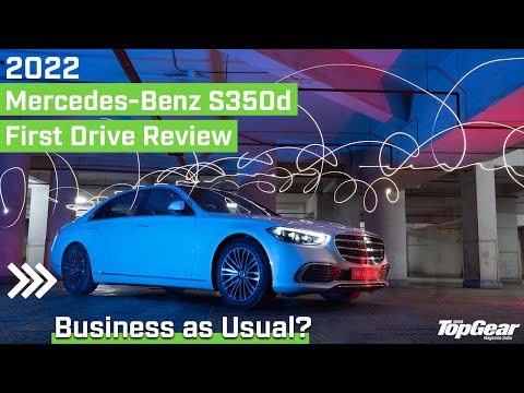 2022 Mercedes-Benz S350d | Business as Usual? | First Drive Review