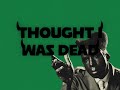 THOUGHT I WAS DEAD TYLER THE CREATOR FULL LYRIC VIDEO