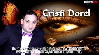 Cristi Dorel - Lacrimi ( Oficial Audio ) HiT 2014