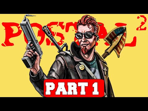 POSTAL 2 20TH ANNIVERSARY Gameplay Walkthrough Part 1 [PC 60FPS] - No Commentary