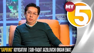 “Gapiring” tok-shousi | Sud faqat jazolovchi organ emas.