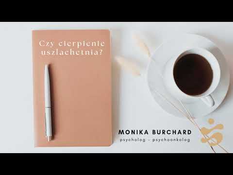 Czy cierpienie uszlachetnia?