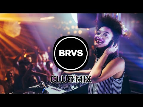 BRVS | Club Mix 09 2021 | Best Mashups / Remixes of Popular Songs