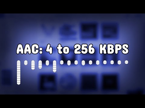 AAC Bitrate Comparison - 4 to 256 Kbps (Audio Format)
